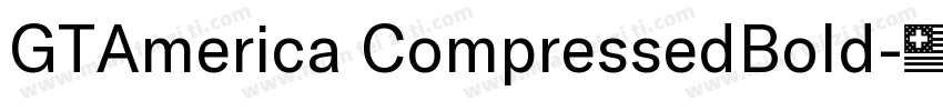 GTAmerica CompressedBold字体转换